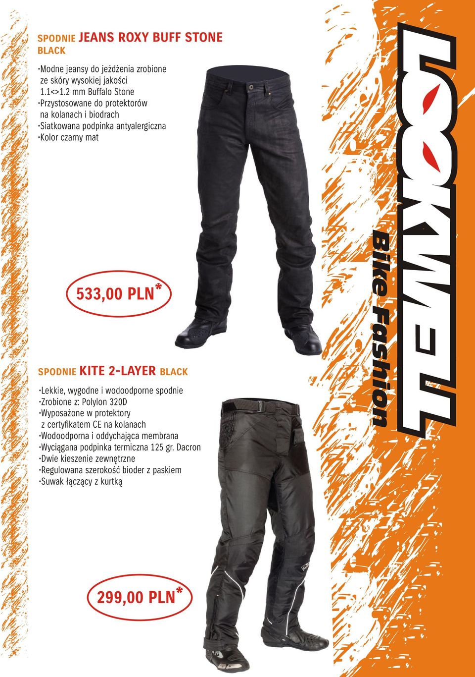 SPODNIE KITE 2-LAYER BLACK Lekkie, wygodne i wodoodporne spodnie Zrobione z: Polylon 320D Wyposażone w protektory z certyfikatem CE na