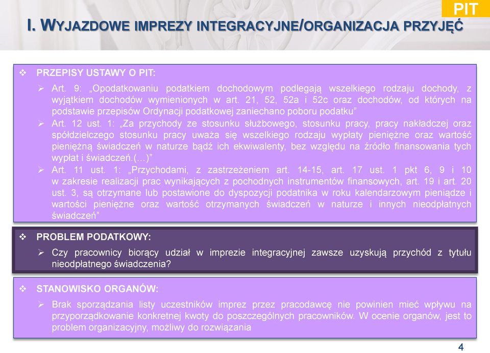 21, 52, 52a i 52c oraz dochodów, od których na podstawie przepisów Ordynacji podatkowej zaniechano poboru podatku Art.9 Art. Opodatkowaniu 12 ust.