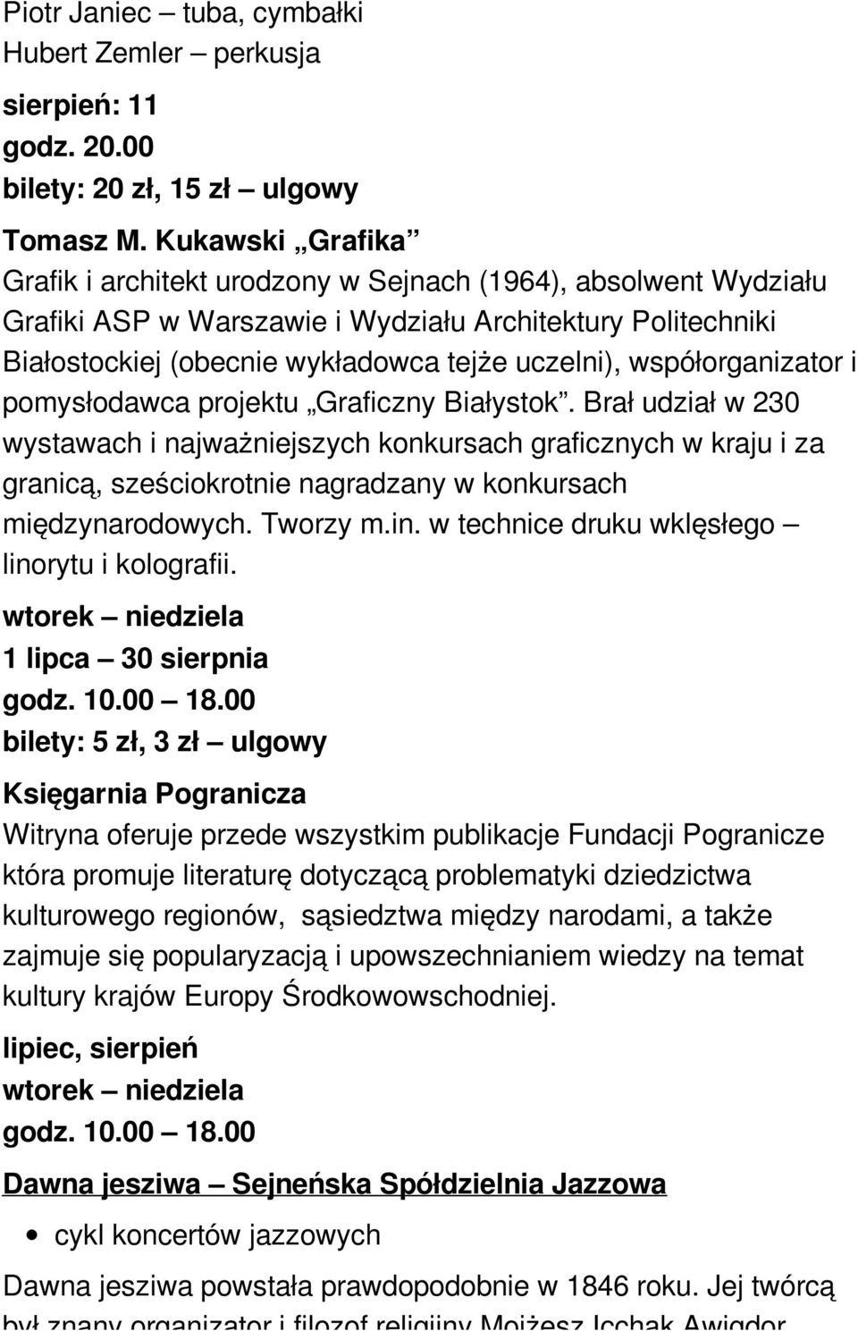 współorganizator i pomysłodawca projektu Graficzny Białystok.