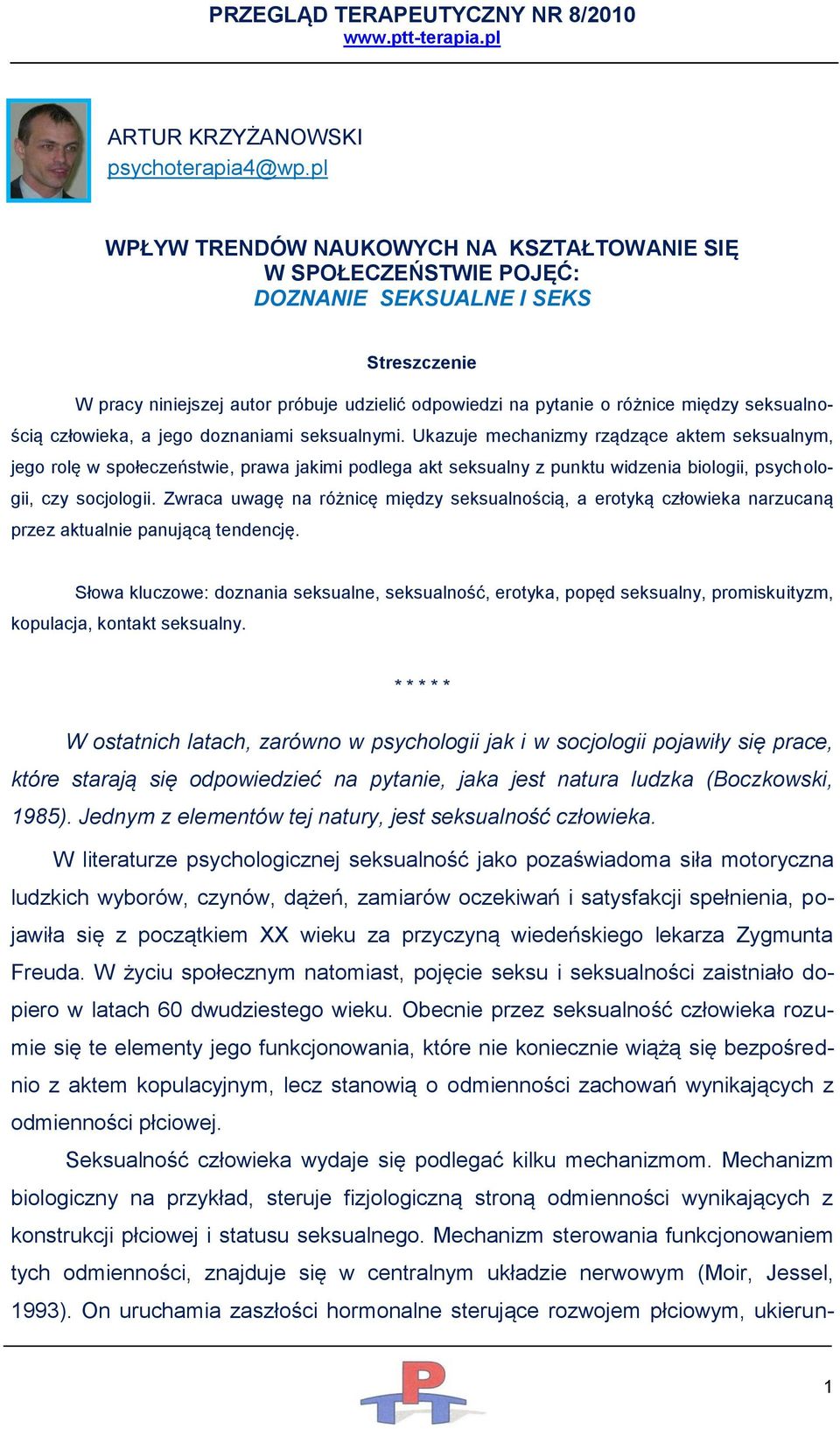seksualnością człowieka, a jego doznaniami seksualnymi.