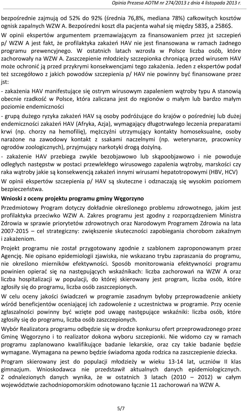 W ostatnich latach wzrosła w Polsce liczba osób, które zachorowały na WZW A.