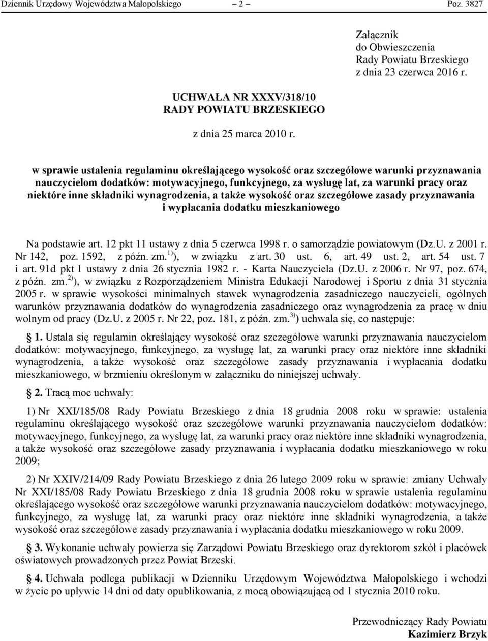w sprawie ustalenia regulaminu określającego wysokość oraz szczegółowe warunki przyznawania nauczycielom dodatków: motywacyjnego, funkcyjnego, za wysługę lat, za warunki pracy oraz niektóre inne