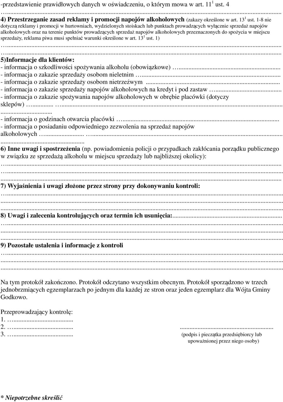 alkoholowych przeznaczonych do spożycia w miejscu sprzedaży, reklama piwa musi spełniać warunki określone w art. 13 1 ust.