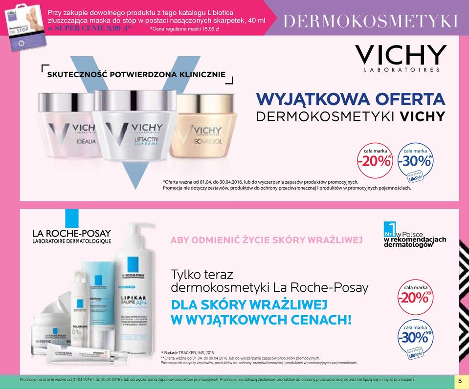 DERMOKOSMETYKI -20% * *Oferta ważna od 01.04. do 30.04.2016. lub do wyczerpania zapasów produktów promocyjnych.