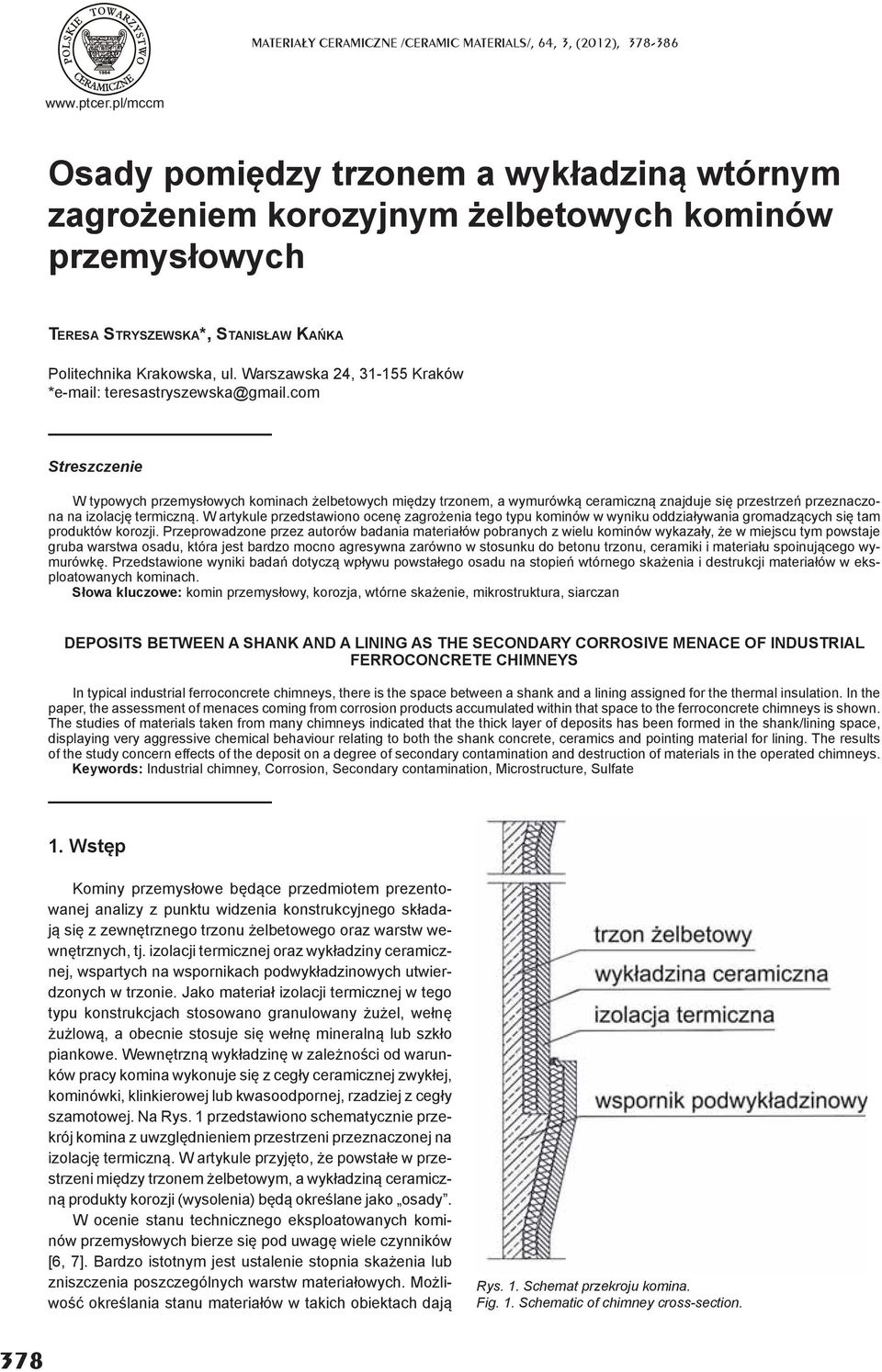 Warszawska 24, 31-155 Kraków *e-mail: teresastryszewska@gmail.