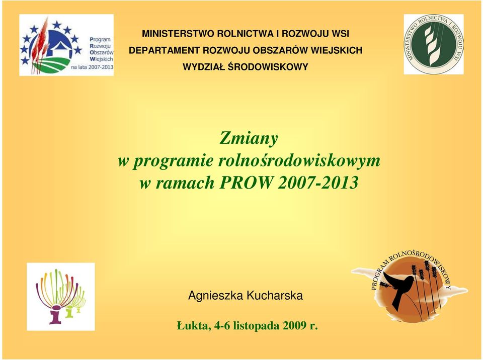 Zmiany w programie rolnośrodowiskowym w ramach PROW