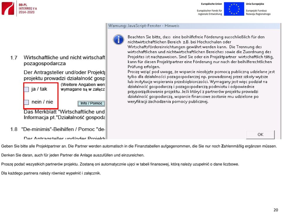 müssen. Denken Sie daran, auch für jeden Partner die Anlage auszufüllen und einzureichen.
