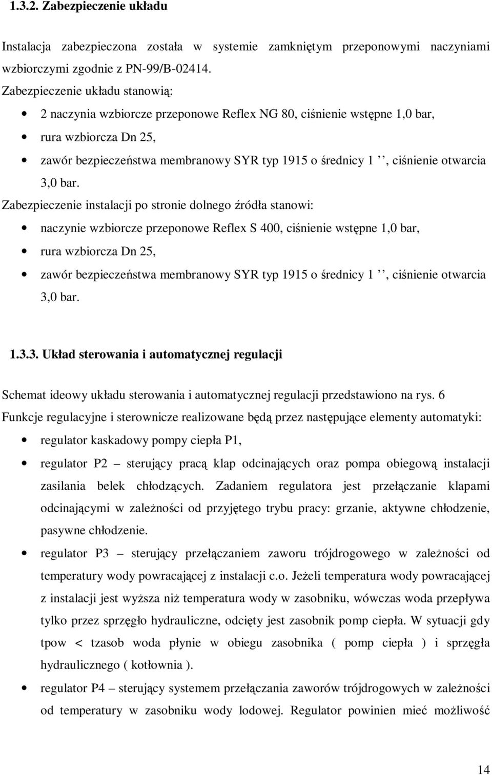 otwarcia 3,0 bar.