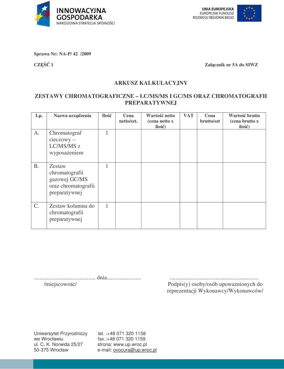 Zestaw chromatografii gazowej GC/MS oraz chromatografii preparatywnej C.