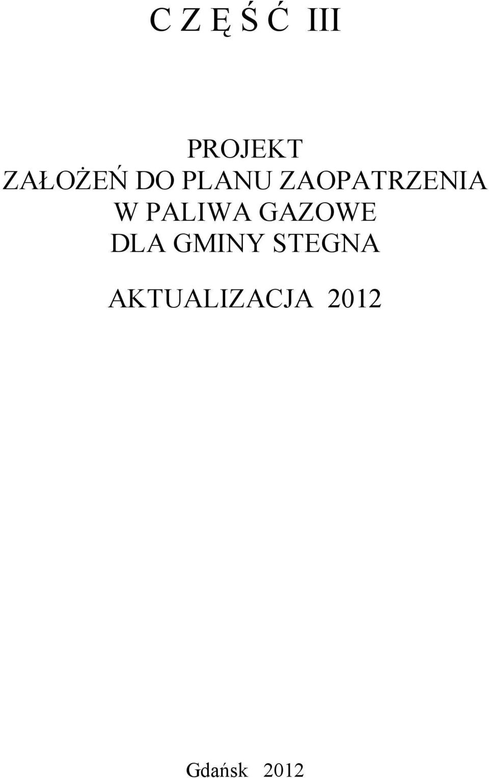 ZAOPATRZENIA W PALIWA GAZOWE
