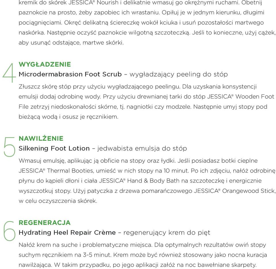 4WYGŁADZENIE Microdermabrasion Foot Scrub wygładzający peeling do stóp Złuszcz skórę stóp przy użyciu wygładzającego peelingu. Dla uzyskania konsystencji emulsji dodaj odrobinę wody.