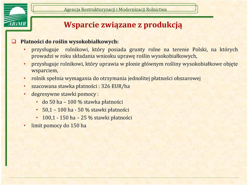 rośliny wysokobiałkowe objęte wsparciem, rolnik spełnia wymagania do otrzymania jednolitej płatności obszarowej szacowana stawka