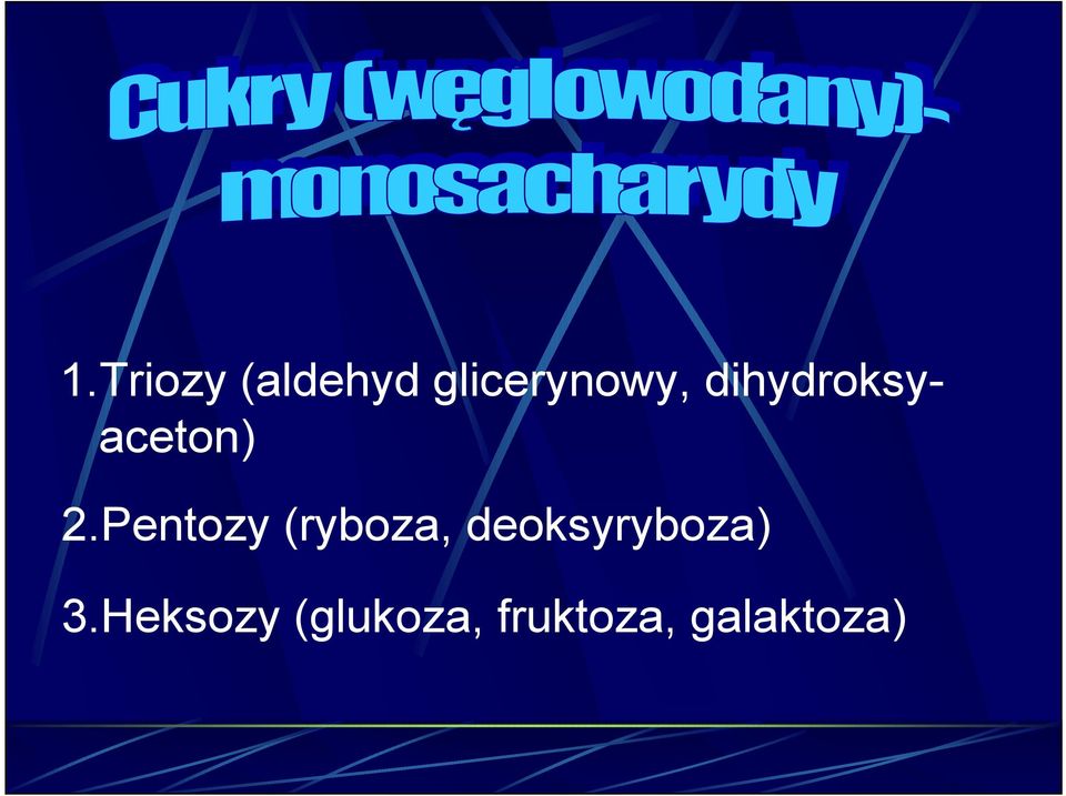 Pentozy (ryboza, deoksyryboza)