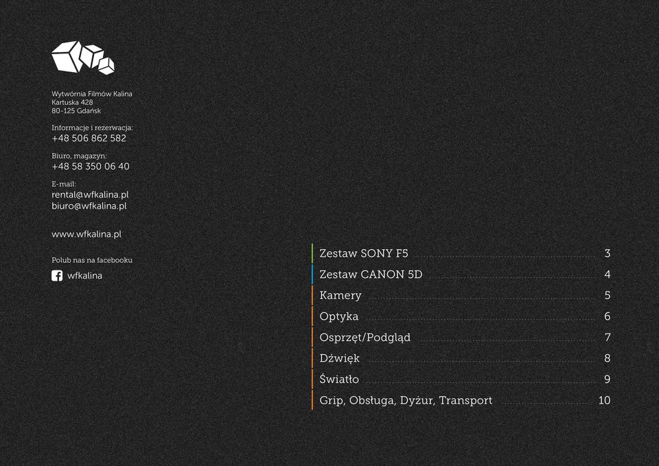 .. 3 Zestaw CANON 5D... 4 Kamery... 5 Optyka... 6 Osprzęt/Podgląd.