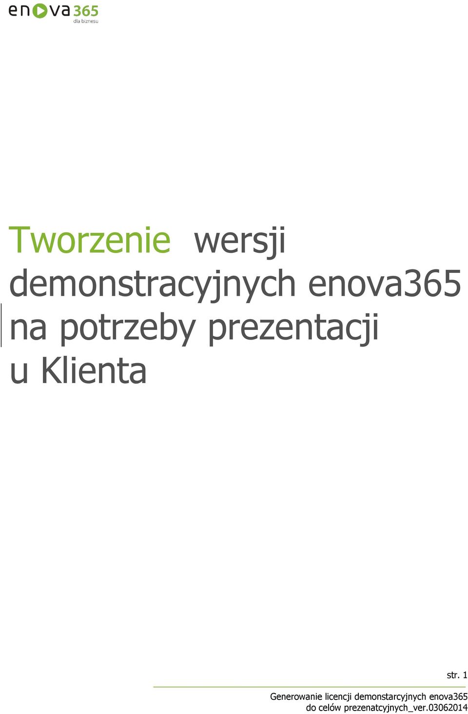 enova365 na potrzeby