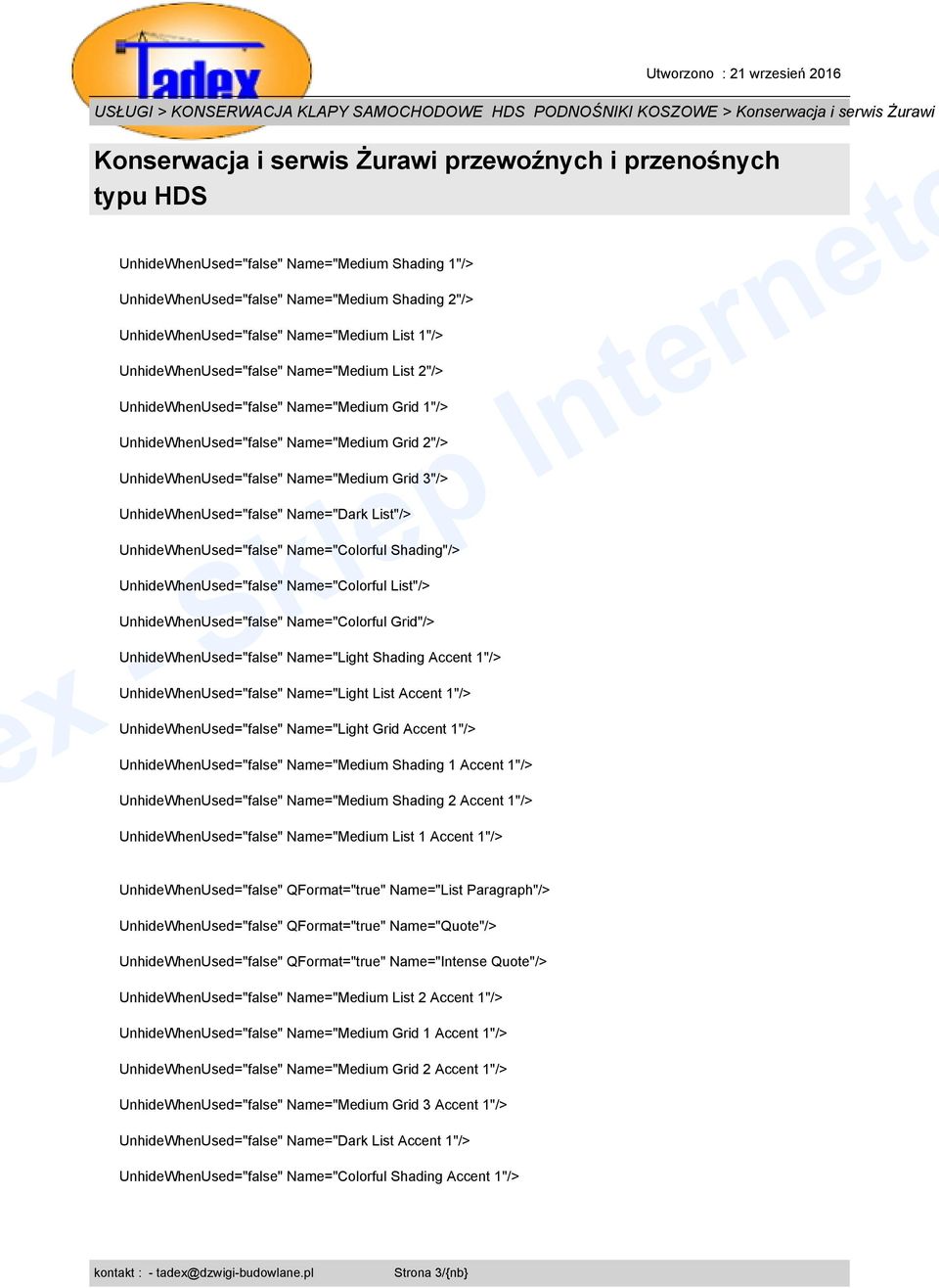 UnhideWhenUsed="false" Name="Colorful Shading"/> UnhideWhenUsed="false" Name="Colorful List"/> UnhideWhenUsed="false" Name="Colorful Grid"/> UnhideWhenUsed="false" Name="Light Shading Accent 1"/>