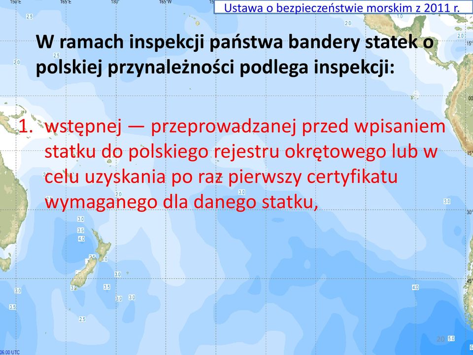 wstępnej przeprowadzanej przed wpisaniem statku do polskiego