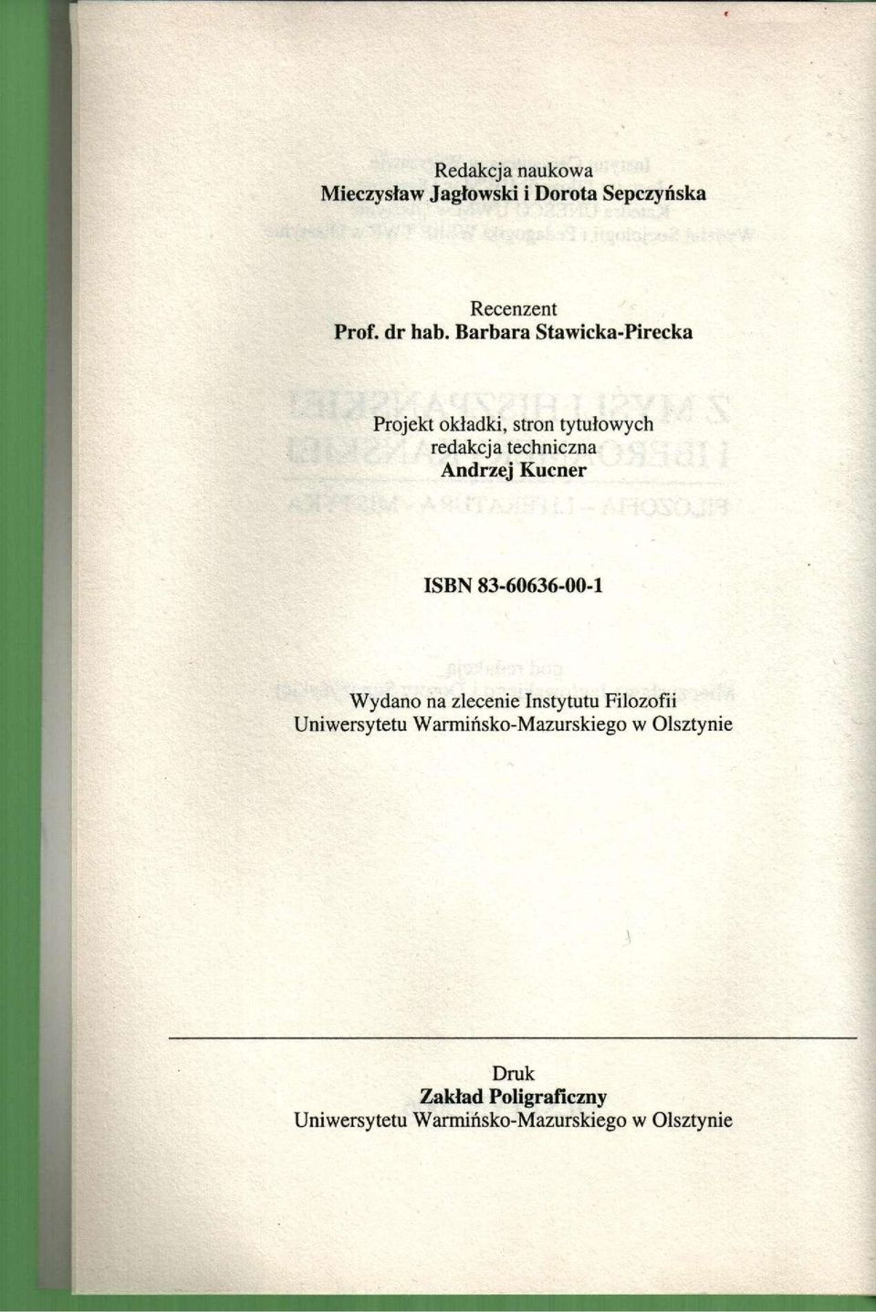 Kucner ISBN 83-60636-00-1 Wydano na zlecenie Instytutu Filozofii Uniwersytetu