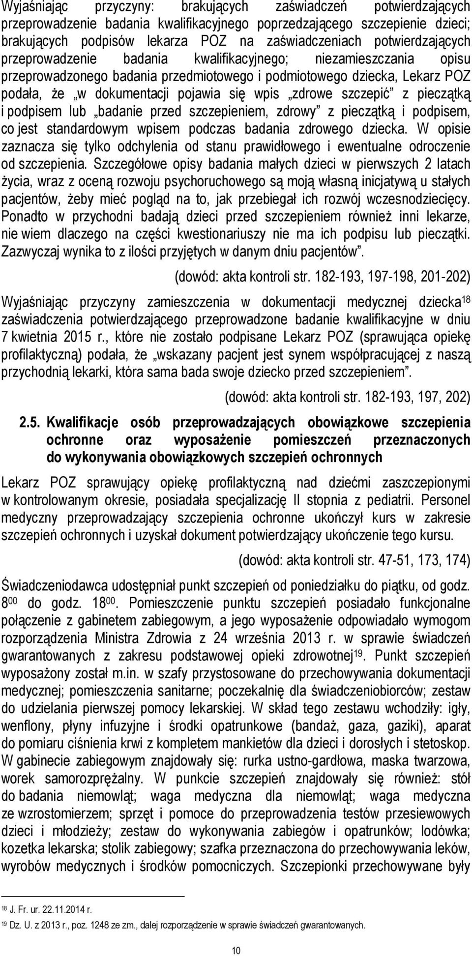 zdrowe szczepić z pieczątką i podpisem lub badanie przed szczepieniem, zdrowy z pieczątką i podpisem, co jest standardowym wpisem podczas badania zdrowego dziecka.