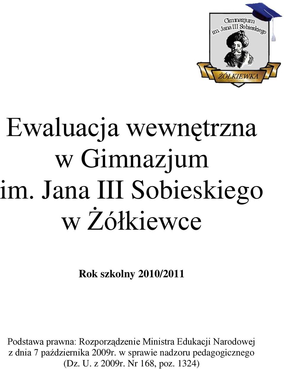 Podstawa prawna: Rozporządzenie Ministra Edukacji Narodowej z