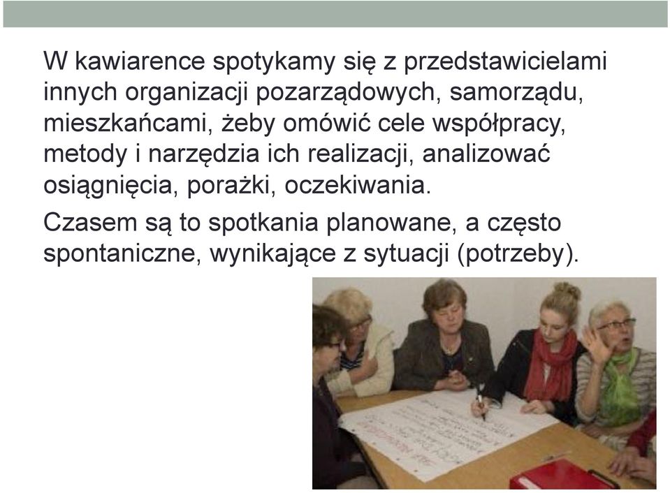 i narzędzia ich realizacji, analizować osiągnięcia, porażki, oczekiwania.