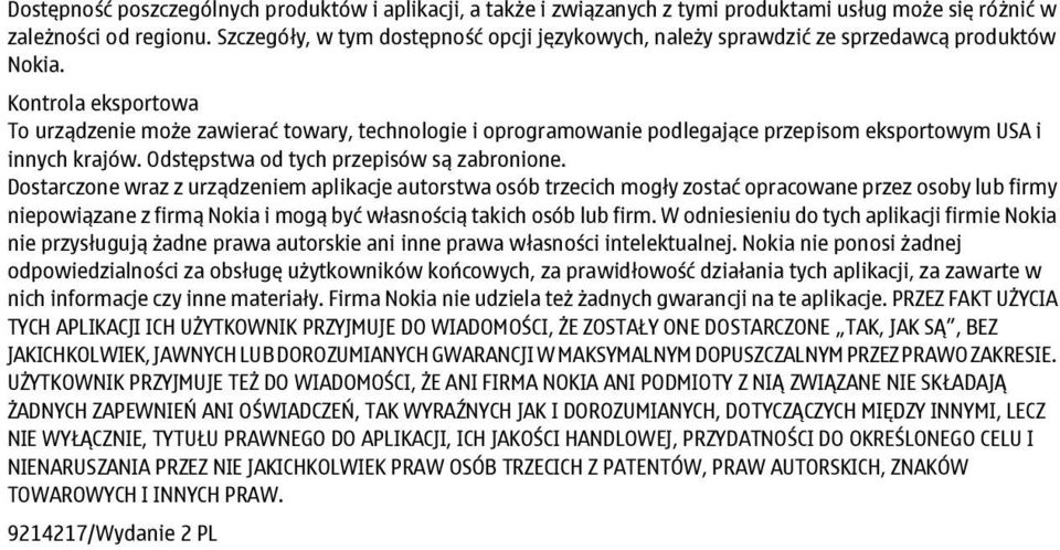 Kontrola eksportowa To urządzenie może zawierać towary, technologie i oprogramowanie podlegające przepisom eksportowym USA i innych krajów. Odstępstwa od tych przepisów są zabronione.