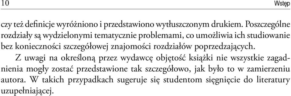 szczegółowej znajomości rozdziałów poprzedzających.