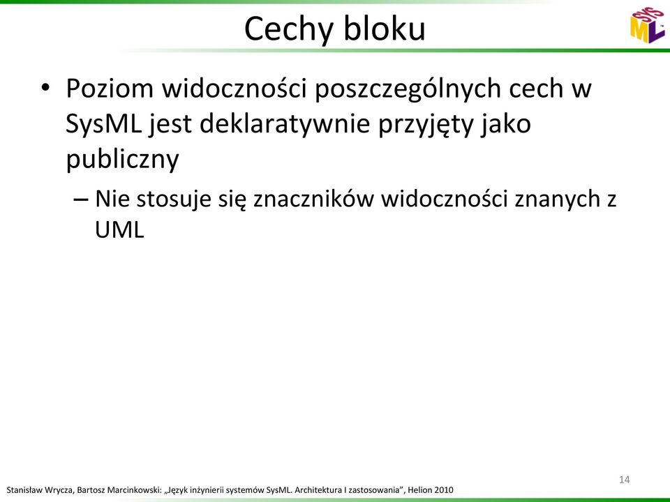 deklaratywnie przyjęty jako publiczny