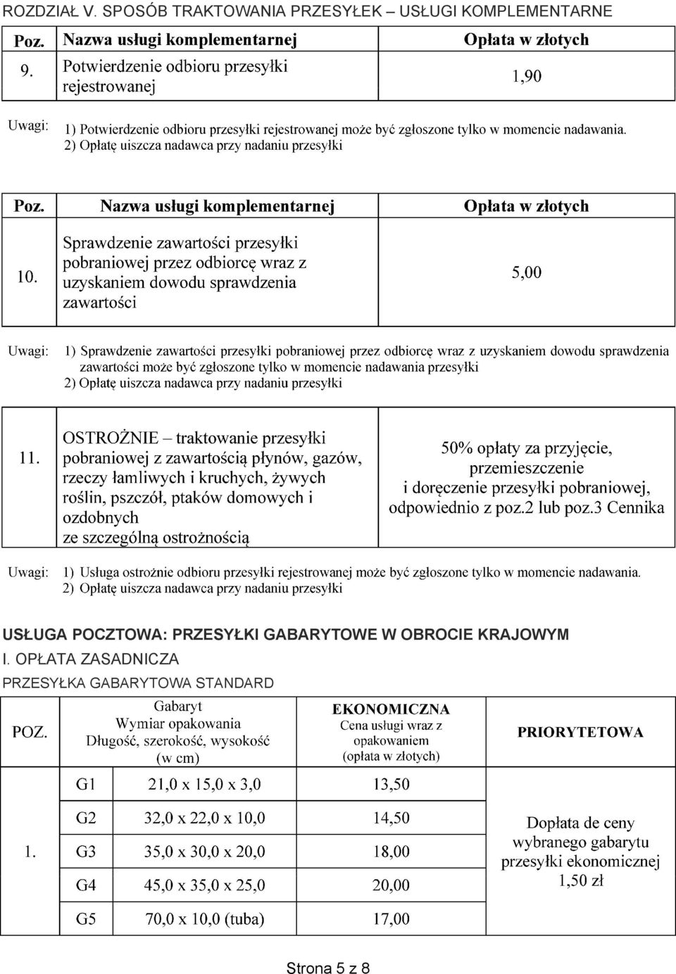 KOMPLEMENTARNE USŁUGA POCZTOWA: PRZESYŁKI