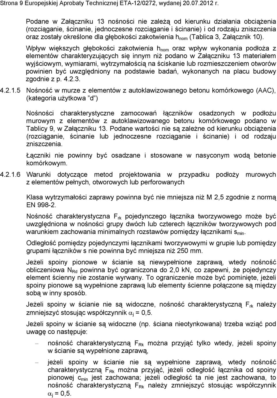 zakotwienia h nom (Tablica 3, Załącznik 10).
