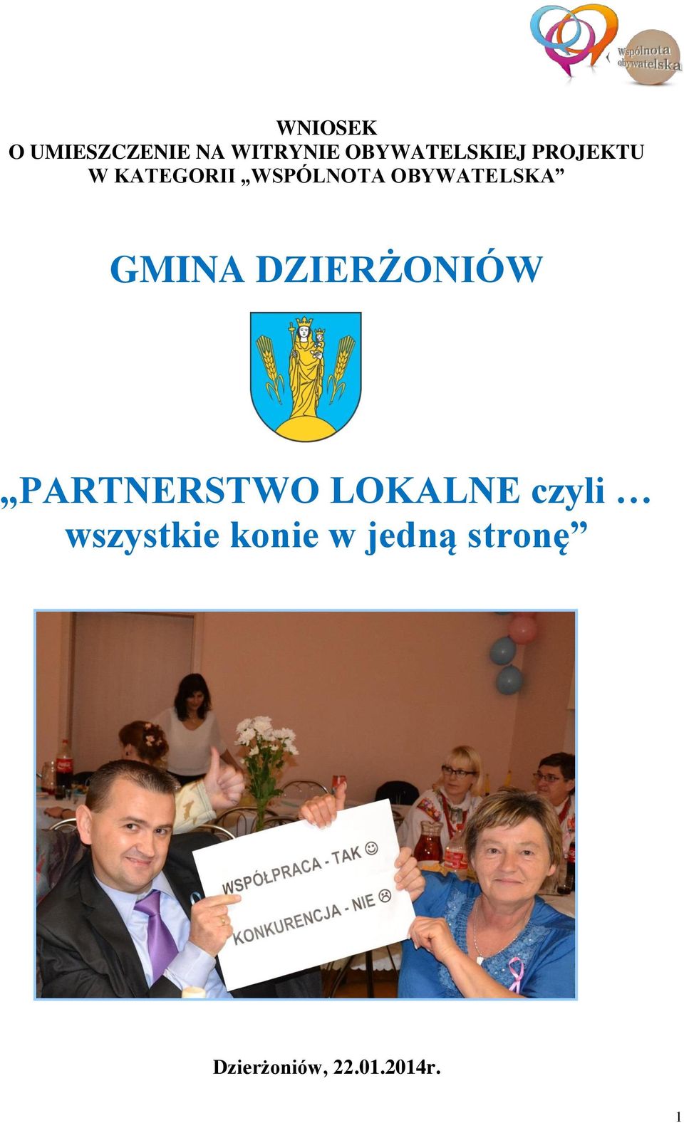 DZIERŻONIÓW PARTNERSTWO LOKALNE czyli wszystkie konie