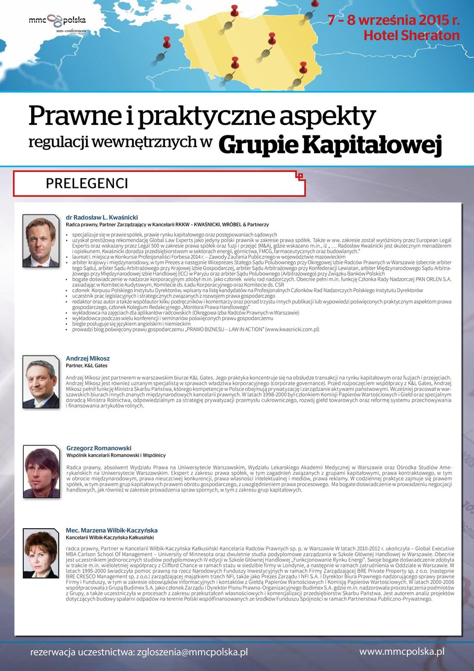 prestiżową rekomendację Global Law Experts jako jedyny polski prawnik w zakresie prawa spółek. Także w ww.