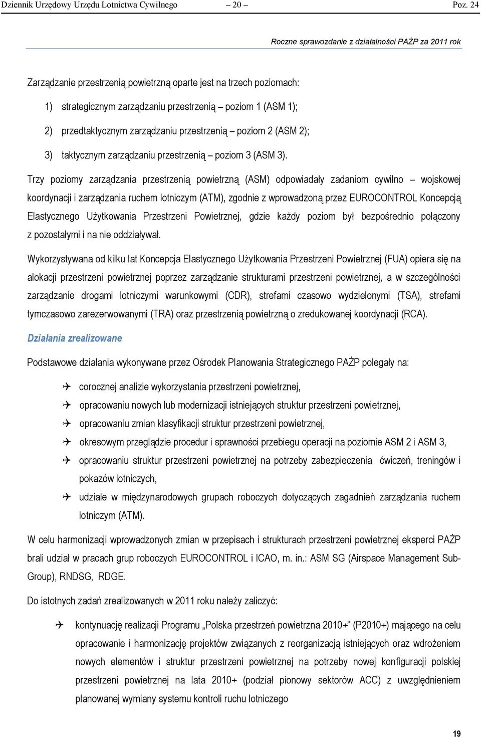 taktycznym zarządzaniu przestrzenią poziom 3 (ASM 3).