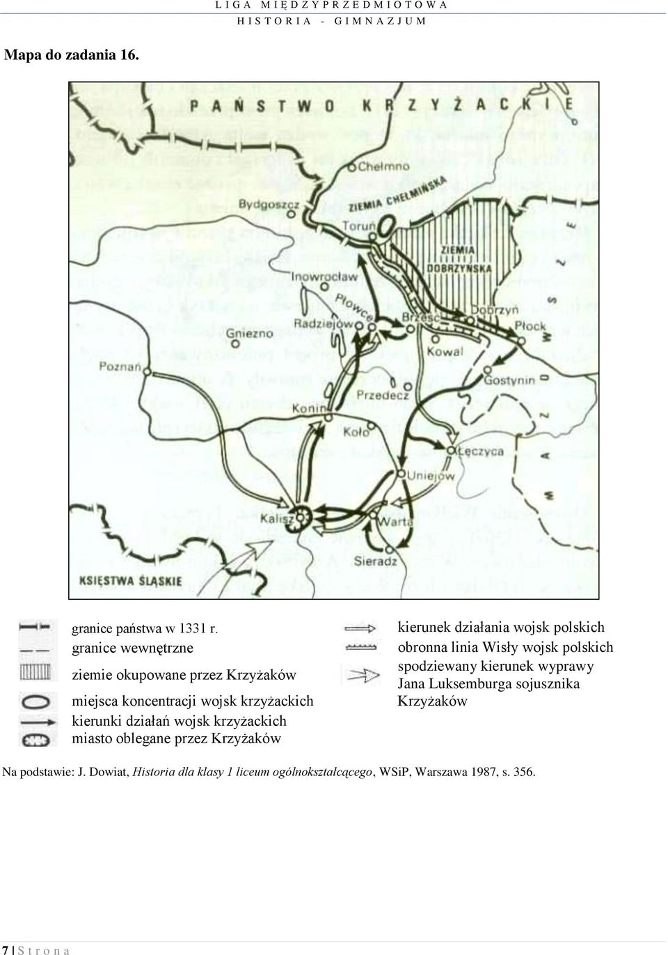 krzyżackich miasto oblegane przez Krzyżaków kierunek działania wojsk polskich obronna linia Wisły wojsk polskich