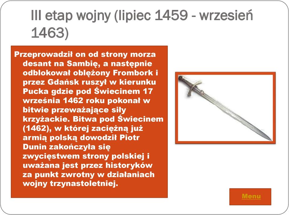 przeważające siły krzyżackie.