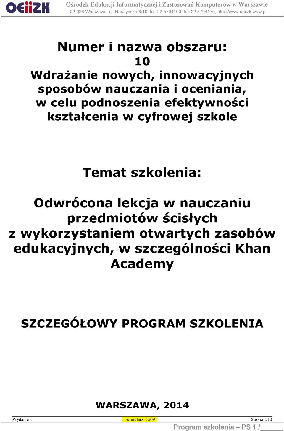 przedmiotów ścisłych z wykorzystaniem otwartych zasobów edukacyjnych, w szczególności Khan Academy