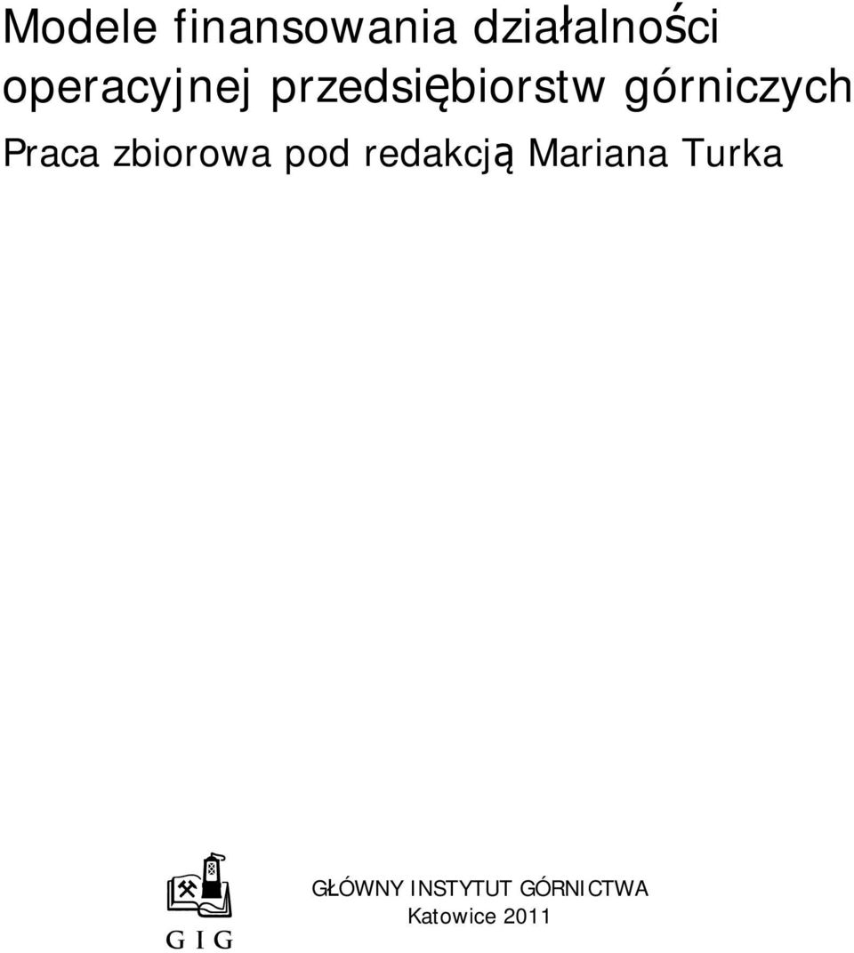 Praca zbiorowa pod redakcją Mariana