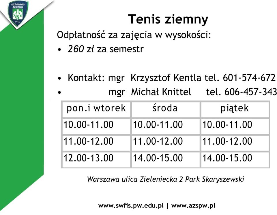 i wtorek środa piątek 10.00-11.00 10.00-11.00 10.00-11.00 11.00-12.00 11.00-12.00 11.00-12.00 12.