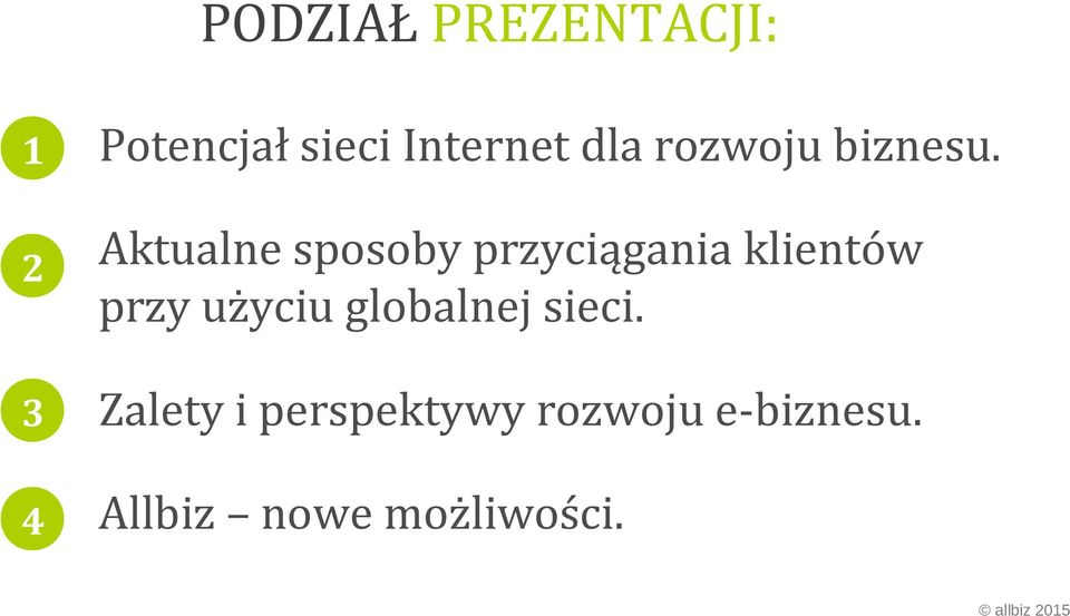 2 Aktualne sposoby przyciągania klientów przy