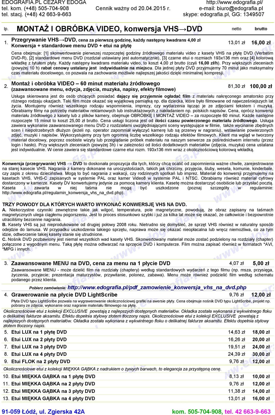 DVD-R), [2] standardowe menu DVD (rozdział ustawiany jest automatycznie), [3] czarne etui o rozmiach 193x136 mm oraz [4] kolorową wkładkę z tytułem płyty.