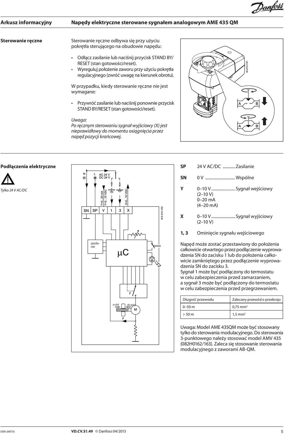 W przypadku, kiedy sterowanie ręczne nie jest wymagane: Przywróć zasilanie lub naciśnij ponownie przycisk STAND BY/RESET (stan gotowości/reset).