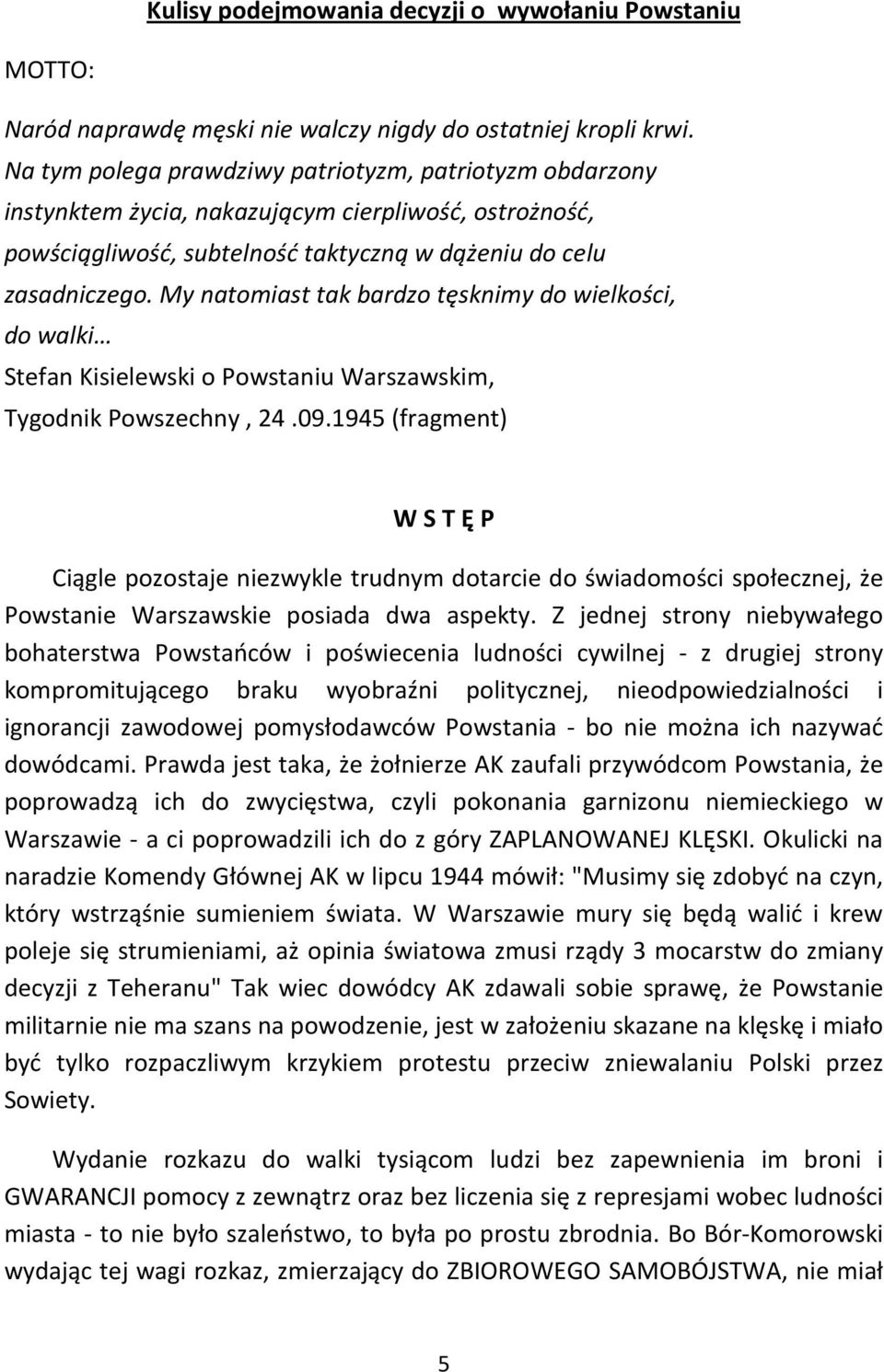 My natomiast tak bardzo tęsknimy do wielkości, do walki Stefan Kisielewski o Powstaniu Warszawskim, Tygodnik Powszechny, 24.09.