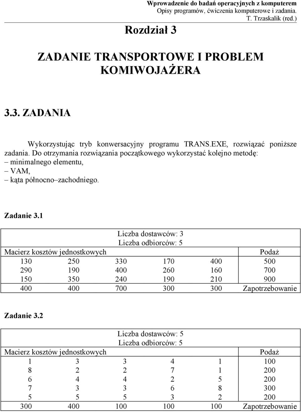 EXE, rozwiązać poniższe zadania.