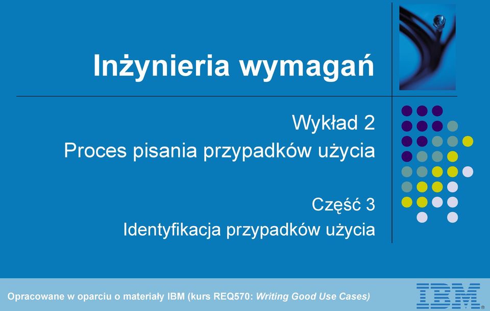 przypadków użycia Opracowane w oparciu o