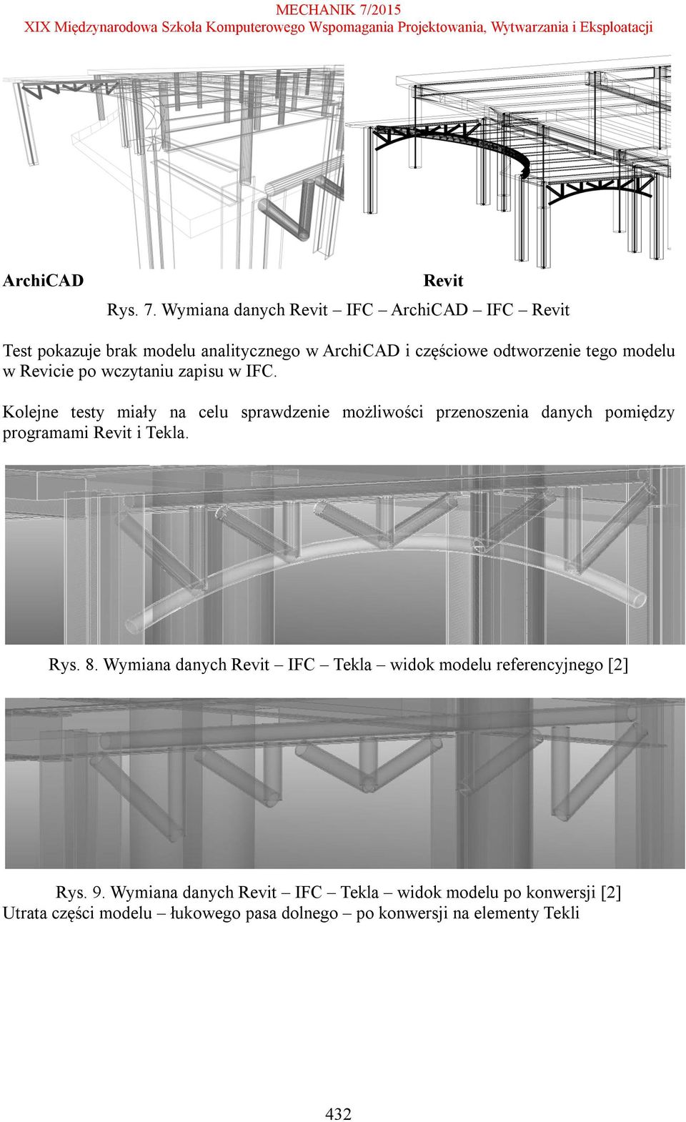 Wymiana danych Revit IFC ArchiCAD IFC Revit Test pokazuje brak modelu analitycznego w ArchiCAD i częściowe odtworzenie tego modelu w