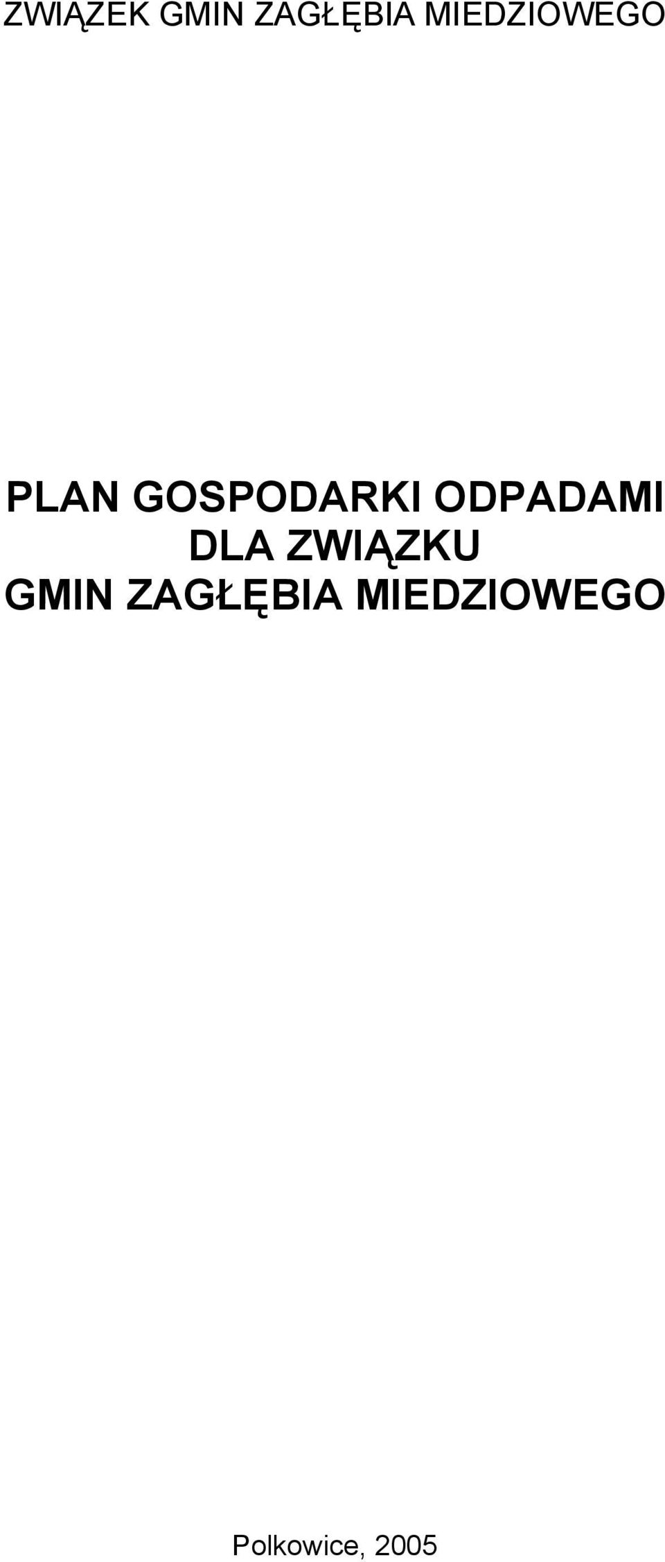 ODPADAMI DLA ZWIĄZKU GMIN