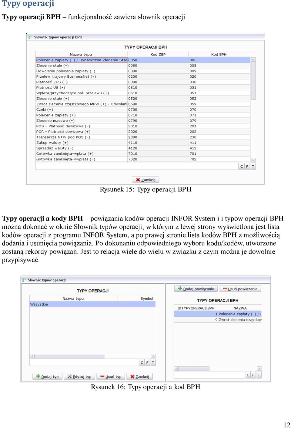 operacji z programu INFOR System, a po prawej stronie lista kodów BPH z możliwością dodania i usunięcia powiązania.