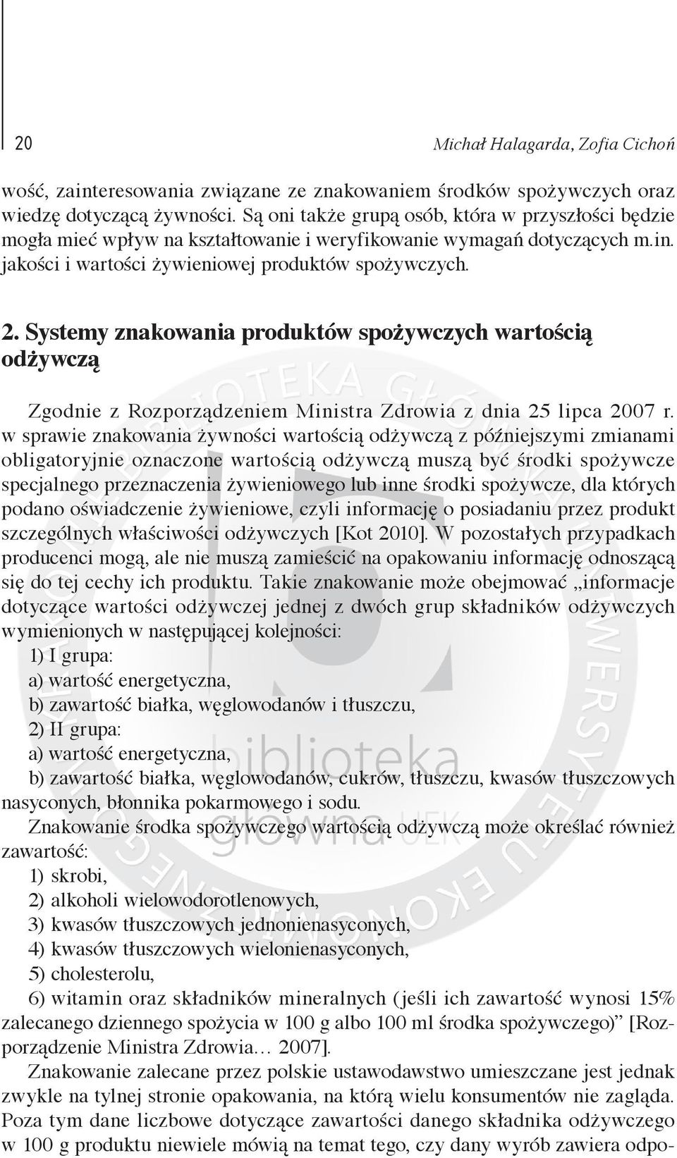 Systemy znakowania produktów spożywczych wartością odżywczą Zgodnie z Rozporządzeniem Ministra Zdrowia z dnia 25 lipca 2007 r.