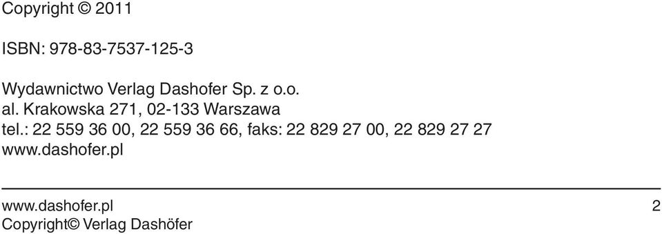 Kra kow ska 271, 02-133 War sza wa tel.