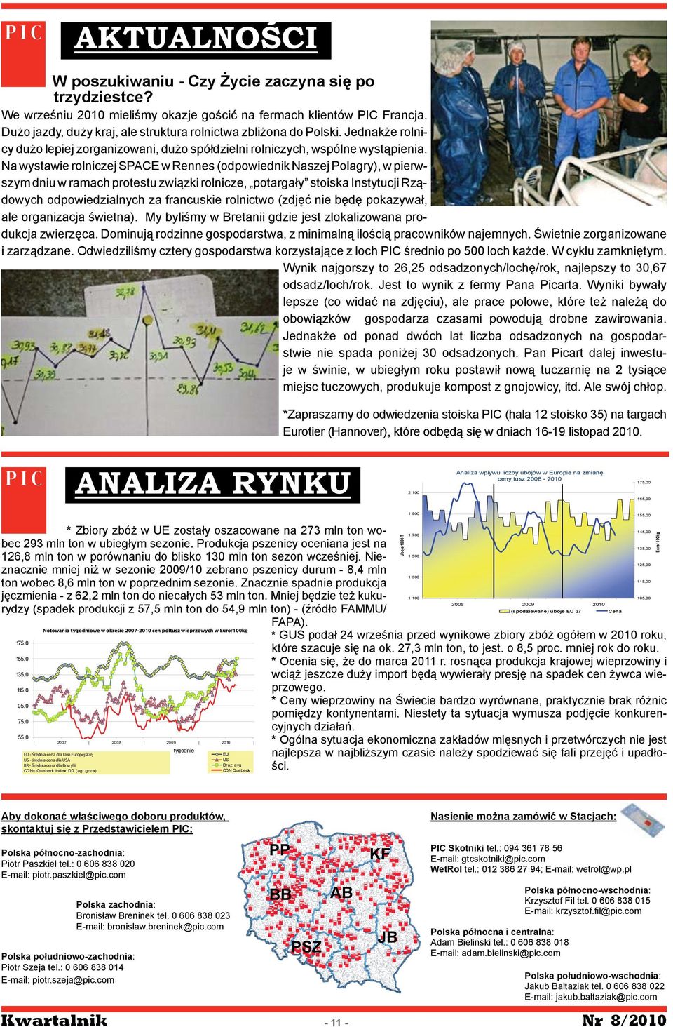 Na wystawie rolniczej SPACE w Rennes (odpowiednik Naszej Polagry), w pierwszym dniu w ramach protestu związki rolnicze, potargały stoiska Instytucji Rządowych odpowiedzialnych za francuskie rolnictwo
